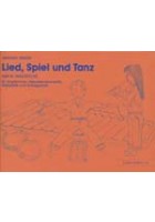 Lied Spiel & Tanz - Vol 3: Tanzstücke d-e