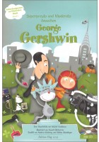 Superpresto und Moderato besuchen George Gershwin
