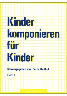 Kinder komponieren Vol. 2