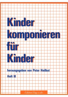 Kinder komponieren Vol. 3